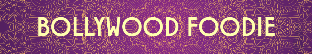 Bollywood Foodie